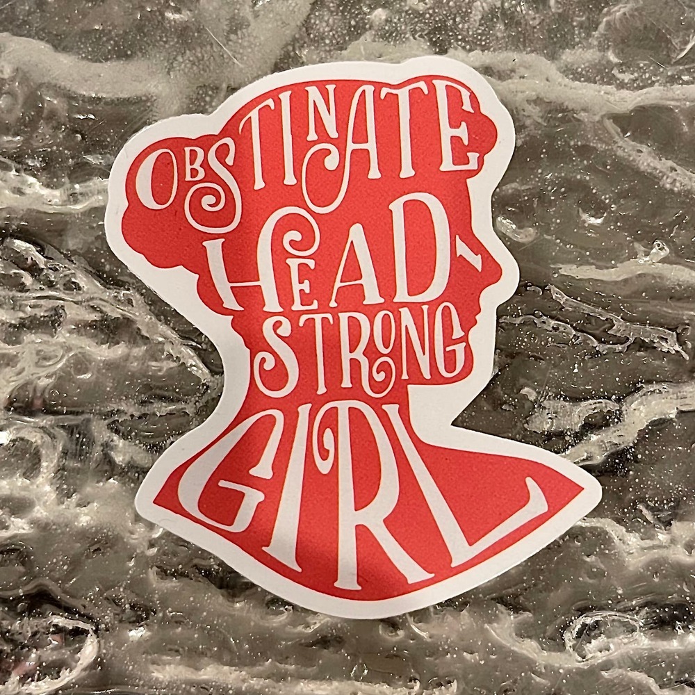 5/$10  Inspirational Waterproof New Vinyl Sticker Decal- Obstinate Head Strong
